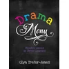 KNYGA Glyn Trefor Jones Drama Menu