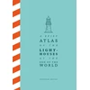 KNYGA Gonzalez Macias Brief Atlas of the Lighthouses at the End of the World