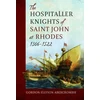 KNYGA Gordon Ellyson Abercrombie Hospitaller Knights of Saint John at Rhodes 1306-1522