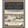 KNYGA Gordon Strong Stanton Drew: and Its Ancient Stone Circles