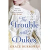 KNYGA Grace Burrowes Trouble With Dukes