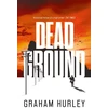 KNYGA Graham Hurley Dead Ground