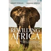 KNYGA Grant Fowlds Rewilding Africa