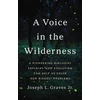 KNYGA Graves, Joseph L., Jr. A Voice in the Wilderness