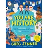KNYGA Greg Jenner You Are History: From the Alarm Clock to the Toilet, the Amazing History of the Things You Use Every Day