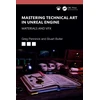 KNYGA Greg Penninck Mastering Technical Art in Unreal Engine