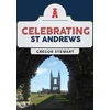 KNYGA Gregor Stewart Celebrating St Andrews