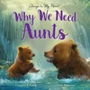 KNYGA Gregory E Lang Why We Need Aunts