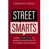KNYGA Gregory Koukl Street Smarts