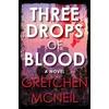 KNYGA Gretchen Mcneil Three Drops Of Blood
