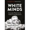 KNYGA Guilaine Kinouani Baltas Minds