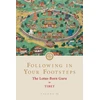 KNYGA Guru Padmasambhava Following in Your Footsteps, Volume III: The Lotus-Born Guru in Tibet