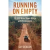 KNYGA Guy Deacon Running on Empty, 18,000 Miles Down Africa with Parkinson's