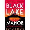 KNYGA Guy Morpuss Juodas Lake Manor