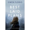 KNYGA Gwen Florio Best Laid Plans