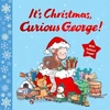 KNYGA H A Rey It’s Christmas, Curious George!