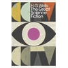 KNYGA H G Wells Great Science Fiction, The Time Machine, The Island of Doctor Moreau, The Invisible Man, The War of the Worlds, Short Stories