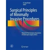 KNYGA H Jaap Bonjer Surgical Principles of Minimally Invasive Procedures