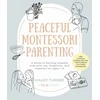KNYGA Haley Turner Peaceful Montessori Parenting