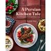 KNYGA Haniyeh Nikoo Persian Kitchen Tale