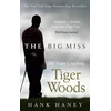 KNYGA Hank Haney Big Miss