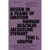 KNYGA Hannah Beachler Design in a Frame of Emotion