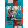 KNYGA Hannah Durkin Survivors, The Lost Stories of the Last Captives of the Atlantic Slave Trade