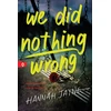 KNYGA Hannah Jayne We Did Nothing Wrong
