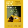 KNYGA Hannah Kirshner Vanduo, Wood and Wild Things