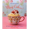 KNYGA Hannah Miles Microwave Mug Cakes!