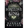 KNYGA Hannah Whitten Foxglove King