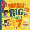 KNYGA Hannah Wilson Worries Big and Small When You Are 7
