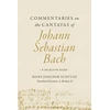 KNYGA Hans Joachim Schulze Commentaries on the Cantatas of Johann Sebastian Bach