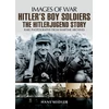 KNYGA Hans Seidler Hitler's Boy Soldiers: The Hitler Jugend Story