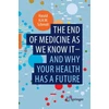 KNYGA Schmidt end of medicine as we know it - and why your health has a future