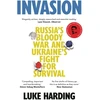 KNYGA Harding L Invasion, Russia’s Bloody War and Ukraine’s Fight for Survival