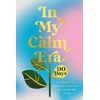 KNYGA Harper Celebrate In My Calm Era, 90 Days to Organize Your Emotions, Stress Less, and Connect Back to You