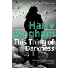 KNYGA Harry Bingham This Thing of Darkness