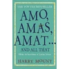 KNYGA Harry Mount Amo, Amas, Amat ... and All That