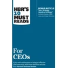 KNYGA Harvard Business Review Staff HBR's 10 Must Reads for CEOs (with bonus article "Your Strategy Needs a Strategy" by Martin Reeves, Claire Love, and Philipp Tillmanns)