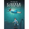 KNYGA Hayao Miyazaki Art of Castle in the Sky