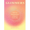 KNYGA Hayley Doyle Glimmers, How to Find Pockets of Joy in Every Day