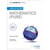 KNYGA Heather Davis My Revision Notes: AQA A Level Maths (Pure)