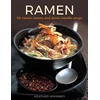 KNYGA Heather Whinney Ramen, 50 classic ramen and asian noodle soups