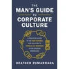 KNYGA Heather Zumarraga Man's Guide to Corporate Culture