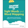 KNYGA Heidi Martin Droppin' Knowledge on Sight Words and Word Mapping