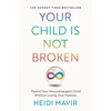KNYGA Heidi Mavir Your Child is Not Broken