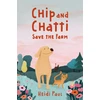 KNYGA Heidi Paul Chip and Chatti Save the Farm