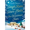 KNYGA Heidi Swain Sleigh Rides and Sidabrinis Bells at the Christmas Fair