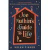 KNYGA Helen Fisher Joe Nuthin's Guide to Life